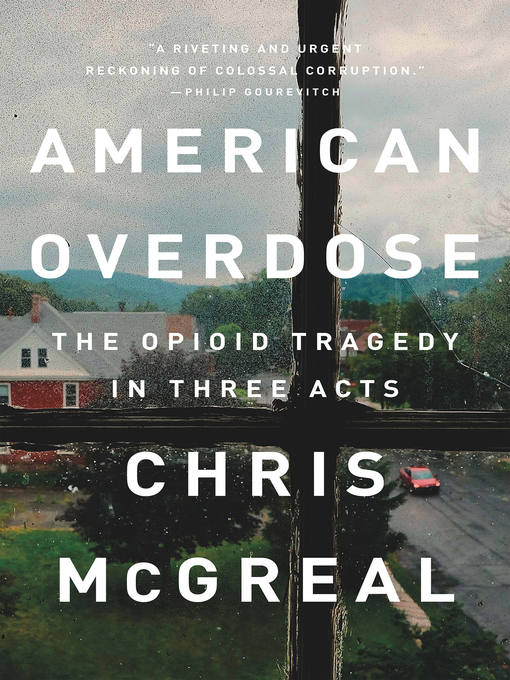 Title details for American Overdose by Chris McGreal - Available